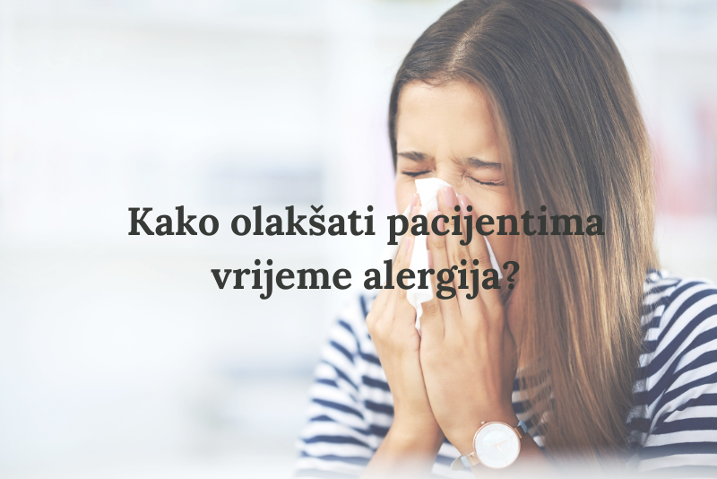 Kako olakšati pacijentima vrijeme alergija?